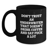 Funny Underwriter Black Coffee Mugs Gifts from Friends for Christmas, Unique Underwriter Office Mugs, Funny Coffee Mugs for Underwriter, Underwriter Christmas Unique Gifts - Main